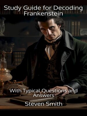 cover image of Study Guide for Decoding Frankenstein